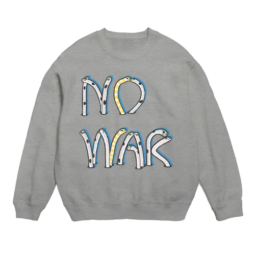 身をもって反戦を訴えるチンアナゴたち Crew Neck Sweatshirt