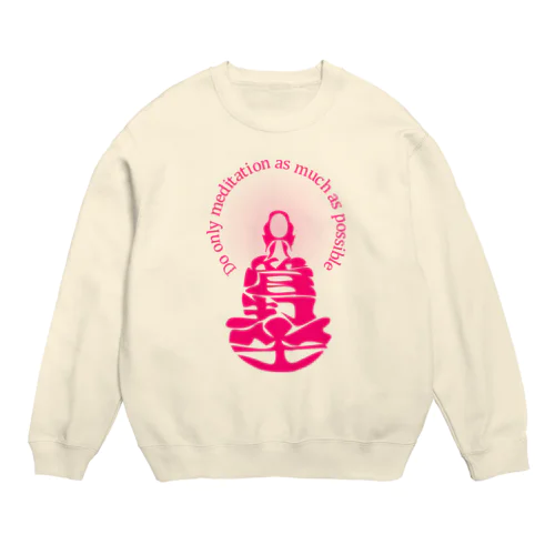 只管打坐h.t.(pink) Crew Neck Sweatshirt