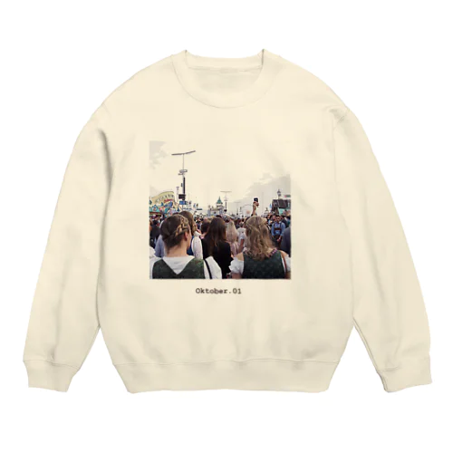 Oktober.01/Munich，Germany Crew Neck Sweatshirt