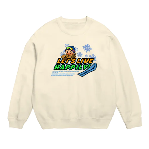 楽しく生きよう！（スノーボード）（ブルー） Crew Neck Sweatshirt