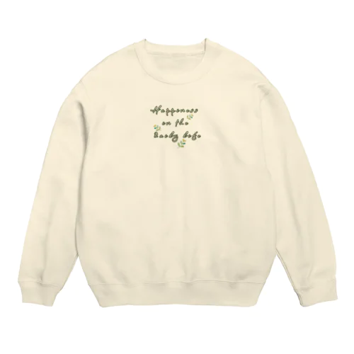 日常の中の幸せ Crew Neck Sweatshirt