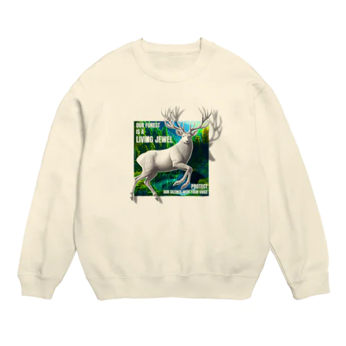 森は生きている「宝石」です！静寂を貴方の声で守ってください！ Crew Neck Sweatshirt