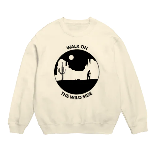 ワイルドサイドを歩け Crew Neck Sweatshirt