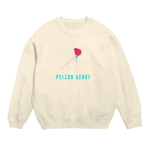 ベリーポイズンベリー（ナチュラル） Crew Neck Sweatshirt