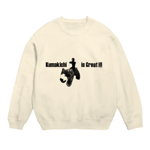 くまきちは立派です！ Crew Neck Sweatshirt