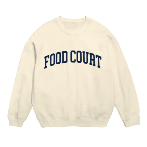 フードコート好きな人の Crew Neck Sweatshirt