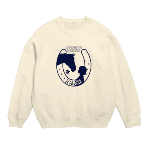 蹄鉄とナチュラル・ホースマンシップ Crew Neck Sweatshirt