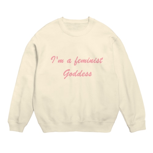 I'm a feminist goddess 2  Crew Neck Sweatshirt