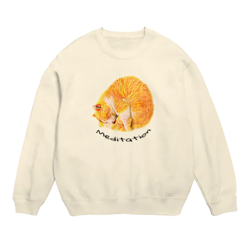 茶トラのチャイちゃん　Meditation Crew Neck Sweatshirt