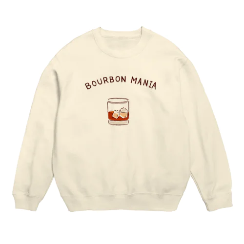 バーボン大好き「バーボンマニア」（Tシャツ・パーカー・グッズ・ETC） Crew Neck Sweatshirt