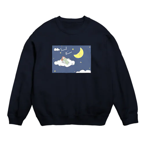 良い夢を　スウィートドリーム Crew Neck Sweatshirt