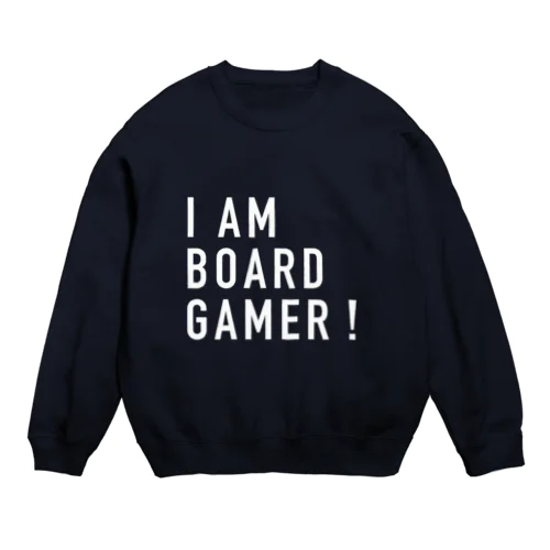 I AM BOARD GAMER（BIG） Crew Neck Sweatshirt