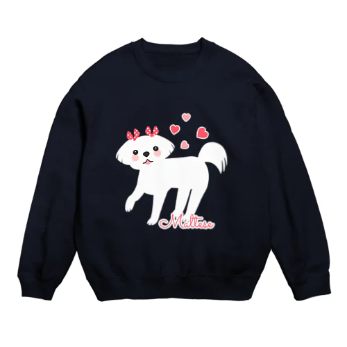 マルチーズ♬Tシャツ Crew Neck Sweatshirt