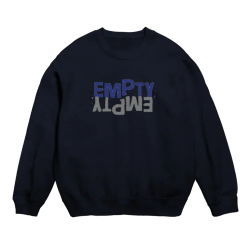 EMPTY Crew Neck Sweatshirt