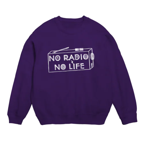 NO RADIO NO LIFE(ホワイト) スウェット