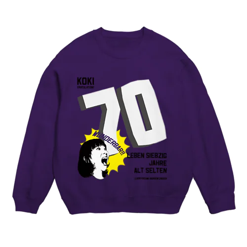 古希のお祝い70 Crew Neck Sweatshirt