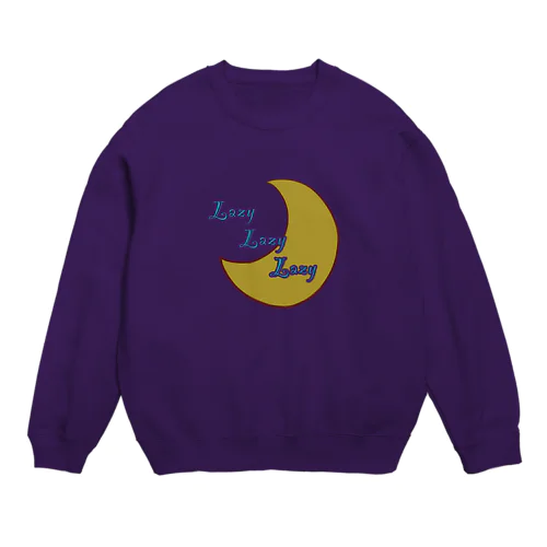 Lazy Lazy Lazy Crew Neck Sweatshirt