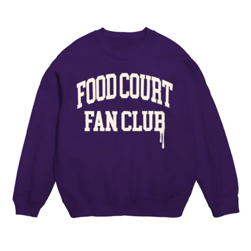 フードコートファンクラブ Crew Neck Sweatshirt