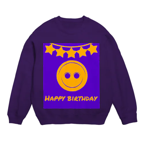 誕生日おめでとう Crew Neck Sweatshirt