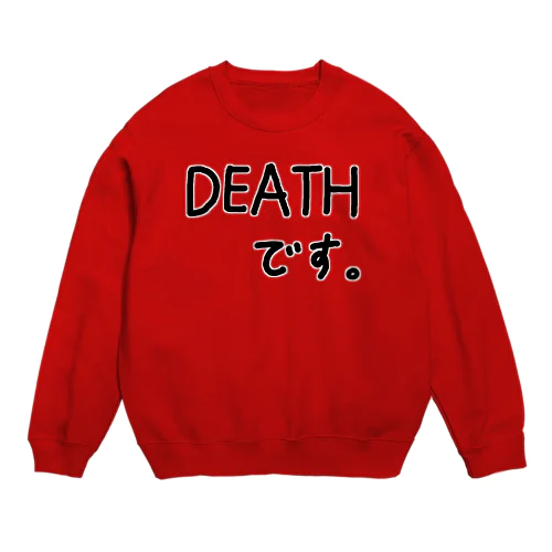 DEATHです。♪1901 Crew Neck Sweatshirt
