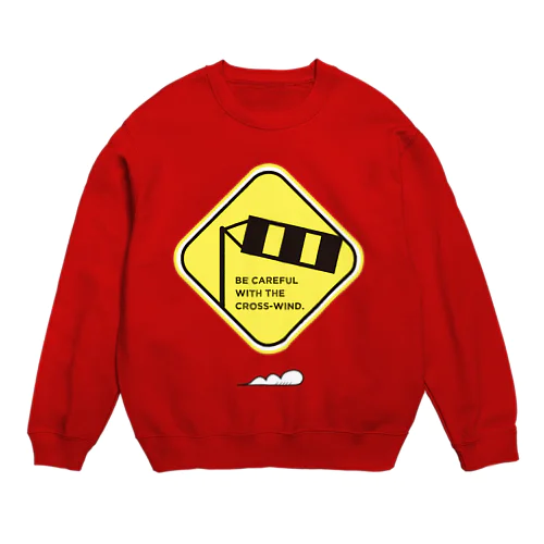 標識！「横風注意」 Crew Neck Sweatshirt