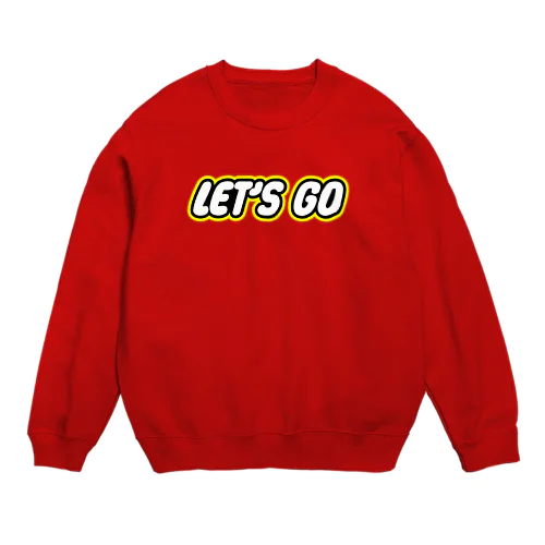 LET'S GO Crew Neck Sweatshirt