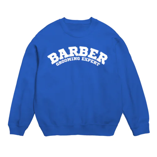 理容師(Barber: Grooming Expert) Crew Neck Sweatshirt