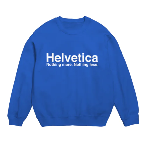 ヘルベチカ Crew Neck Sweatshirt