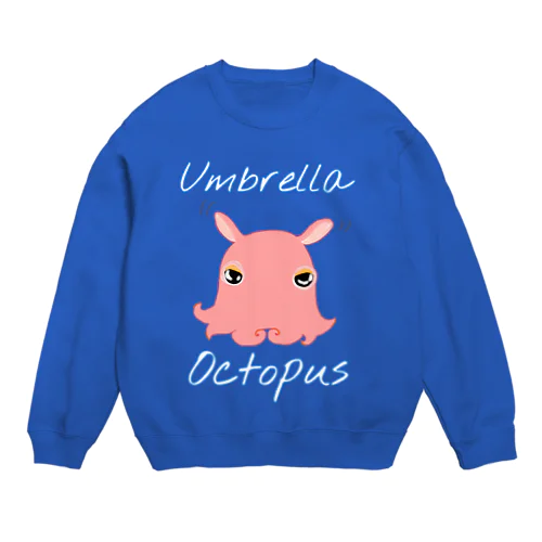 umbrella octopus(めんだこ) 英語バージョン② Crew Neck Sweatshirt