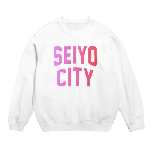 西予市 SEIYO CITY Crew Neck Sweatshirt