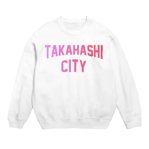 高梁市 TAKAHASHI CITY Crew Neck Sweatshirt