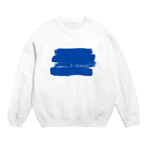 My Original Version - colored BLUE Crew Neck Sweatshirt