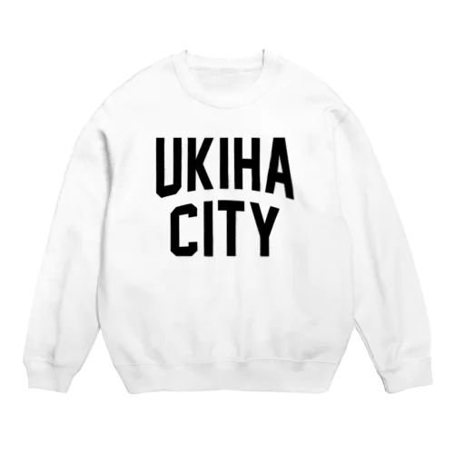 うきは市 UKIHA CITY Crew Neck Sweatshirt