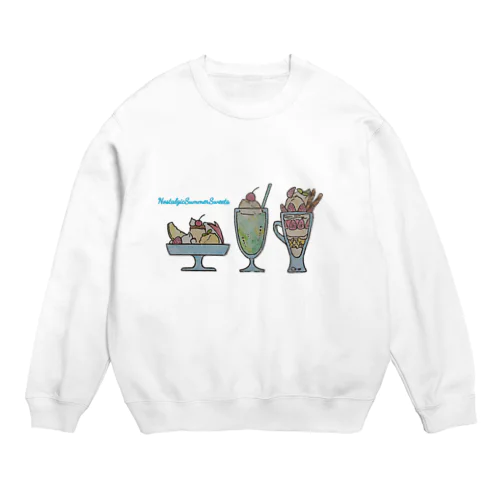 懐かしい夏のスイーツ Crew Neck Sweatshirt