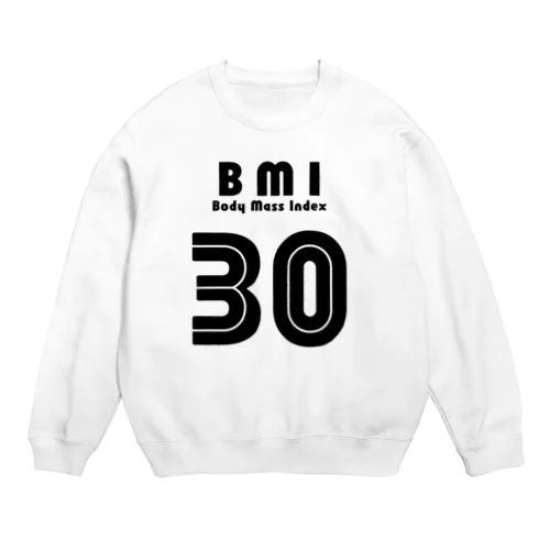 BMI30 スウェット