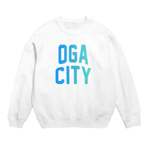 男鹿市 OGA CITY Crew Neck Sweatshirt