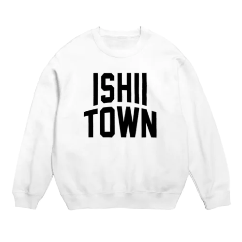 石井町 ISHII TOWN Crew Neck Sweatshirt