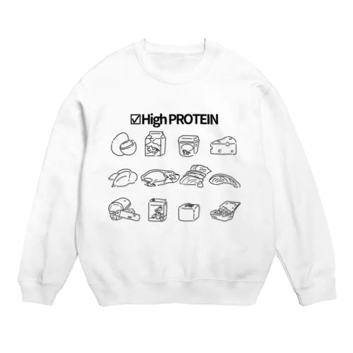 ☑High PROTEIN(モノクロ) Crew Neck Sweatshirt