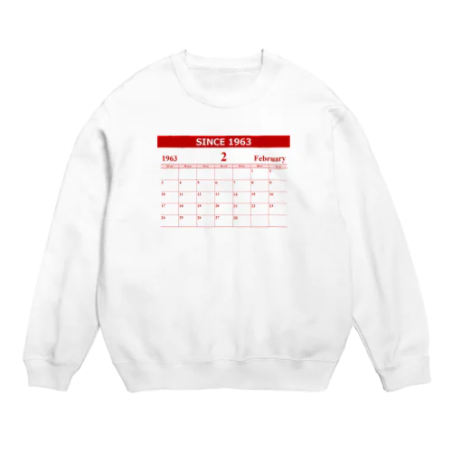 1963年2月生まれ(昭和38年)　生年月カレンダー 還暦祝い Crew Neck Sweatshirt