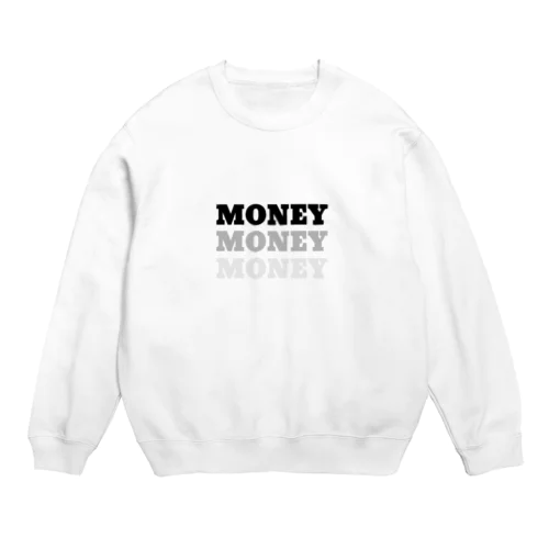 Dazzled by money Crew Neck Sweatshirt