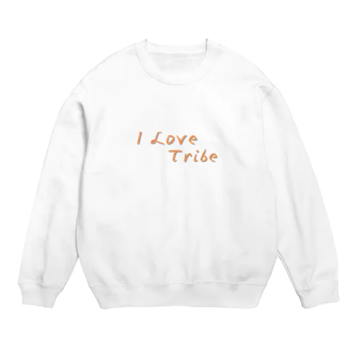 I LOVE Tribe　文字色 Crew Neck Sweatshirt