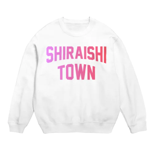 白石町 SHIRAISHI TOWN Crew Neck Sweatshirt
