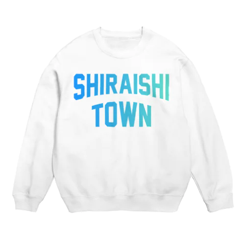 白石町 SHIRAISHI TOWN Crew Neck Sweatshirt