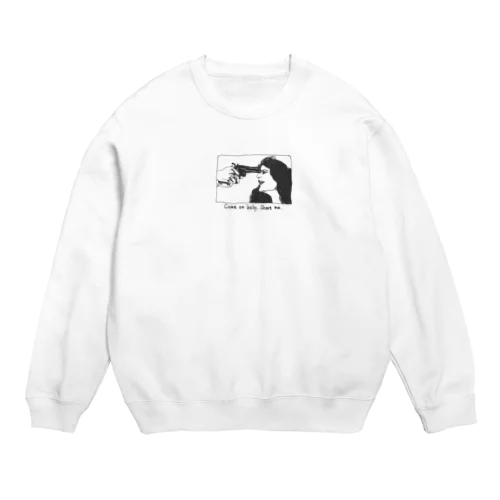 shoot me Crew Neck Sweatshirt