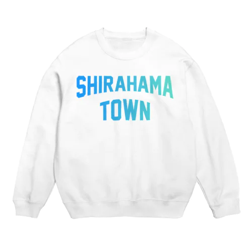 白浜町 SHIRAHAMA TOWN Crew Neck Sweatshirt