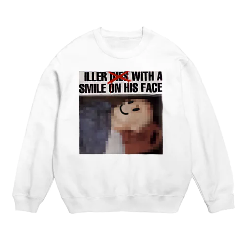 ILLER D**S WITH A SMILE ON HIT FACE Crew Neck Sweatshirt