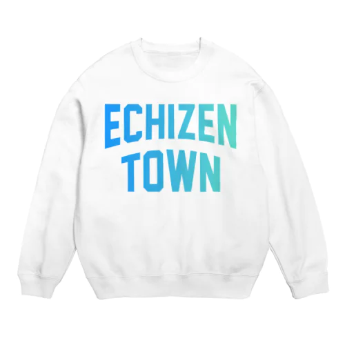 越前町 ECHIZEN TOWN Crew Neck Sweatshirt