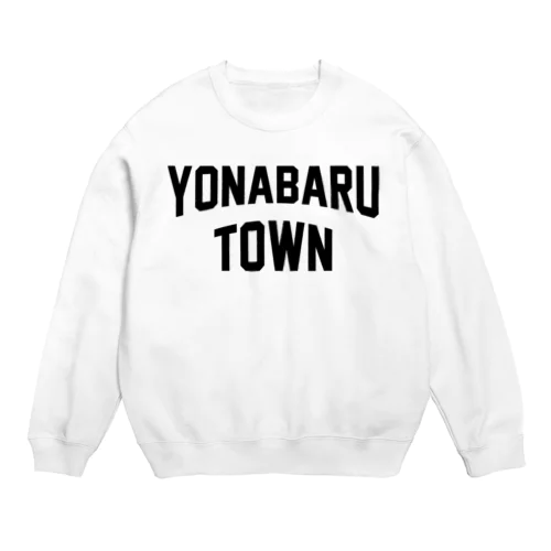 与那原町 YONABARU TOWN Crew Neck Sweatshirt