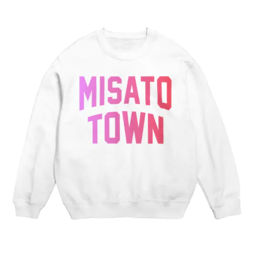 美郷町 MISATO TOWN Crew Neck Sweatshirt