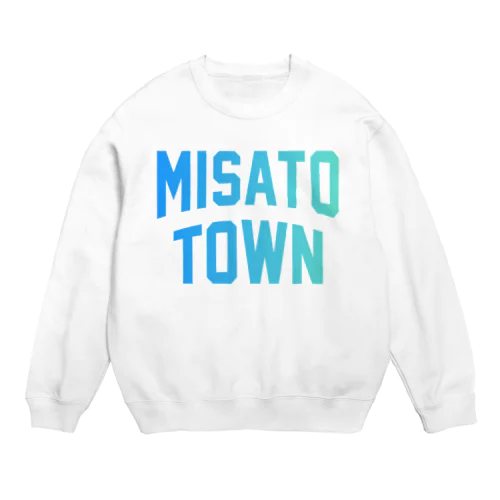 美郷町 MISATO TOWN Crew Neck Sweatshirt